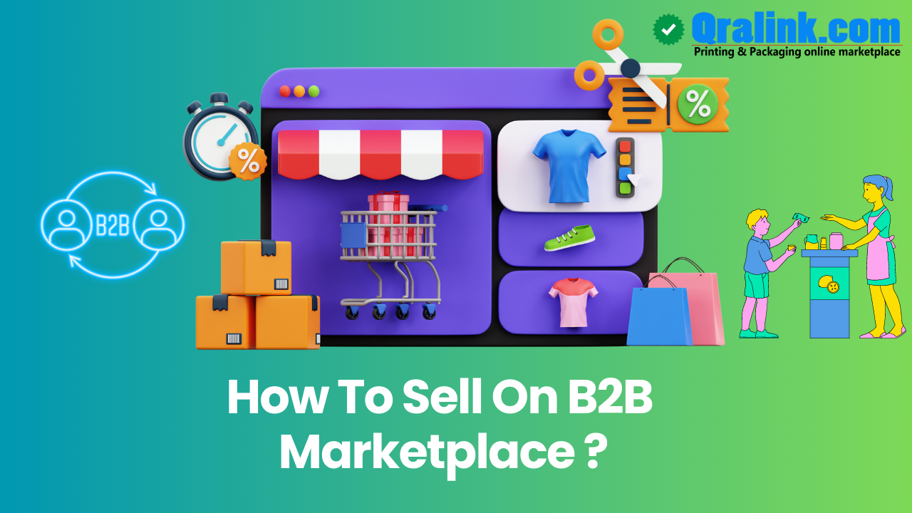 Selling Effectively on B2B Marketplaces: A Comprehensive Guide