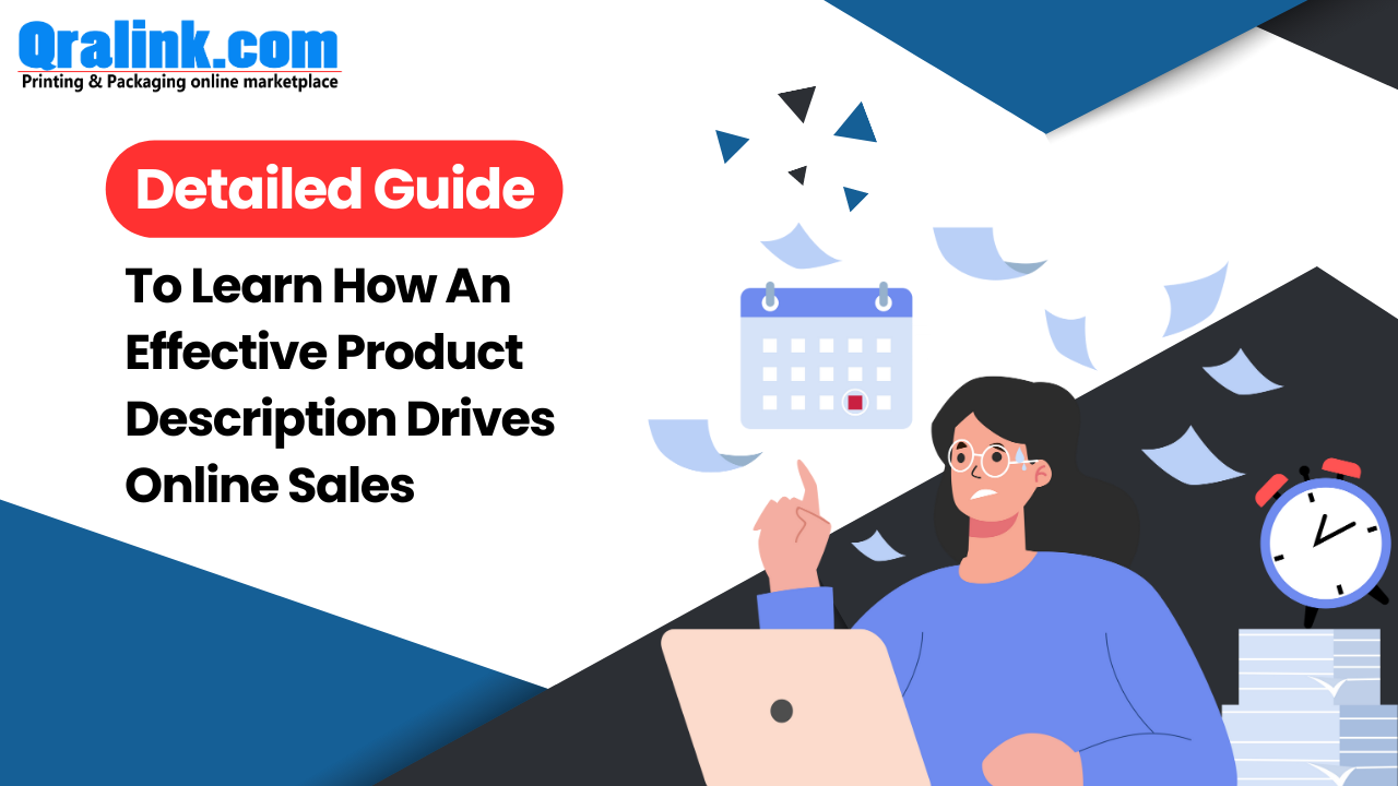 A Detailed Guide To Learn How An Effective Product Description Drives Online Sales